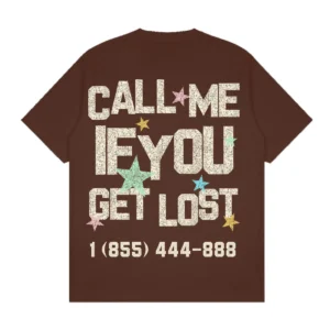 Call Me If You Get Lost Shirt Brown